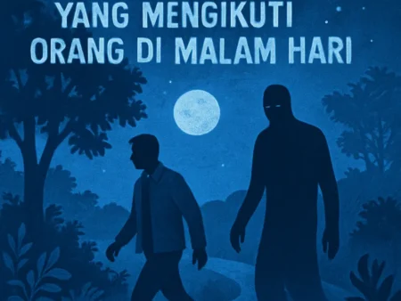 Misteri Sosok Bayangan Hitam yang Mengikuti Orang di Malam Hari